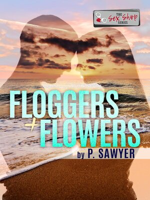 cover image of Floggers & Flowers